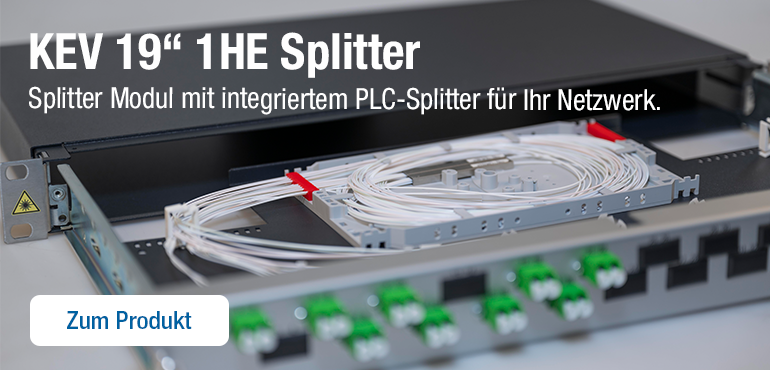 KEV 19" 1HE Splitter Modul mit integriertem PLC-Splitter für Ihr Netzwerk